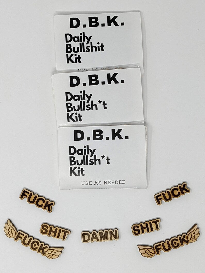 Daily BS Kit Bag of F's to Give show them with your Last 'EFF' to Give